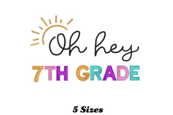 Delightful 7th Grade Teacher Embroidery Design