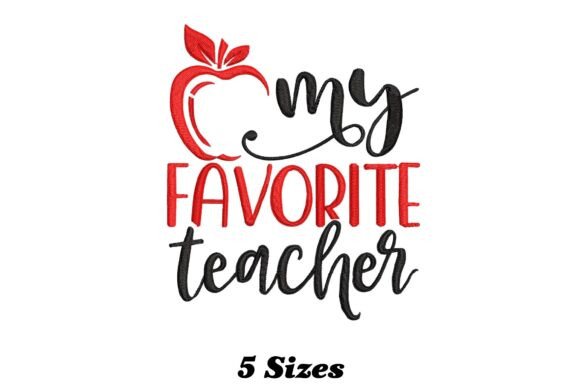 My Favorite Teacher: A Whimsical Embroidery Design