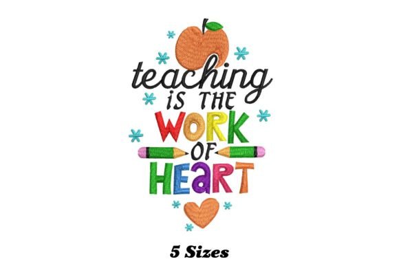Teaching is the Work of Heart: A Whimsical Embroidery Design for Educators